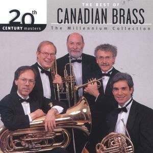 Cover for Canadian Brass · 20th Century Masters (CD) [Remastered edition] (1990)