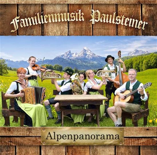 Cover for Alpenpanorama · Familienmusik Paulsteiner (CD) (2017)