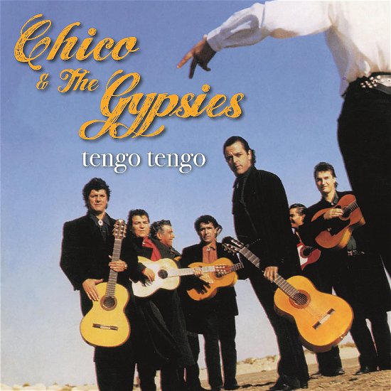 Tengo Tengo - Chico & The Gypsies - Muzyka - JAL PRODUCTION - 0602438592951 - 25 marca 2022