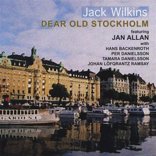 Cover for Jack Wilkins · Dear Old Stockholm (CD) (2008)