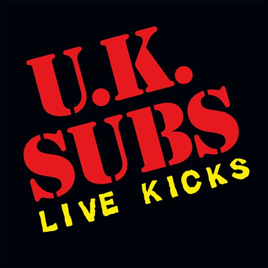 Cover for Uk Subs · Live Kicks (Orange Vinyl) (LP) (2023)
