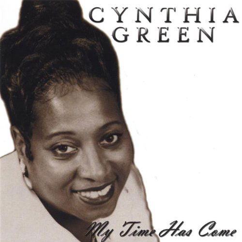 Cover for Cynthia Green · My Time Has Come (CD) (2005)