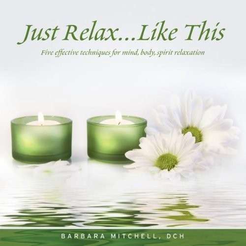 Cover for Barbara Mitchell · Just Relax Like This (CD) (2010)