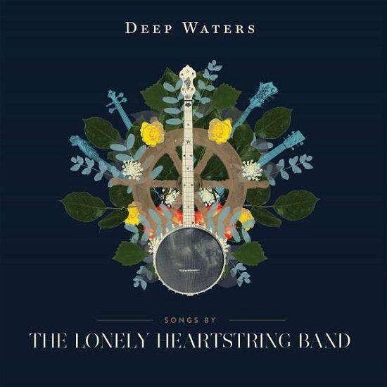 Lonely Heartstring Band · Deep Waters (CD) (2016)