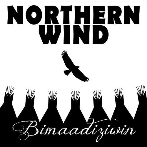 Cover for Northern Wind · Bimaadiziwin (CD) (2015)