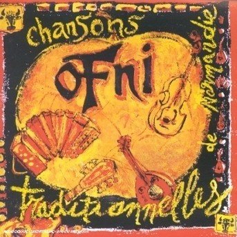 Cover for Ofni · Chansons Traditionnelles De Normandie (CD) (2015)