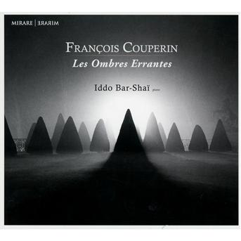 Les Ombres Errantes - F. Couperin - Musique - MIRARE - 3760127221951 - 18 février 2013