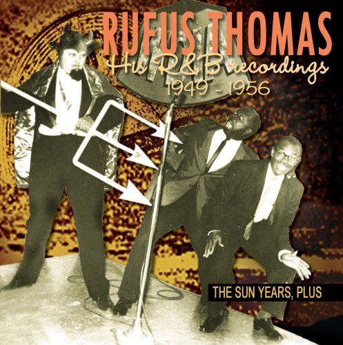 Cover for Rufus Thomas · Sun Years, Plus... (CD) (2008)