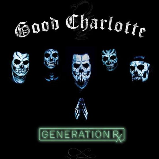 Generation Rx - Good Charlotte - Musiikki - BMG Rights Management LLC - 4050538420951 - perjantai 14. syyskuuta 2018