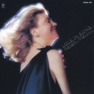 Cover for Helen Merrill · Love In Song (CD) [Japan Import edition] (2020)