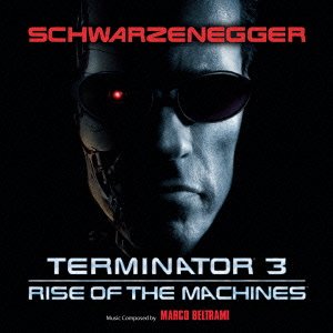 Cover for Marco Beltrami · Terminator 3 Rise of the Machi (CD) (2022)