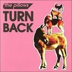 Cover for Pillows. the · Turn Back (CD) [Japan Import edition] (2004)
