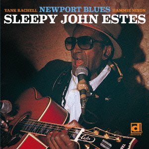 Cover for Sleepy John Estes · Newport Blues &lt;limited&gt; (CD) [Japan Import edition] (2014)