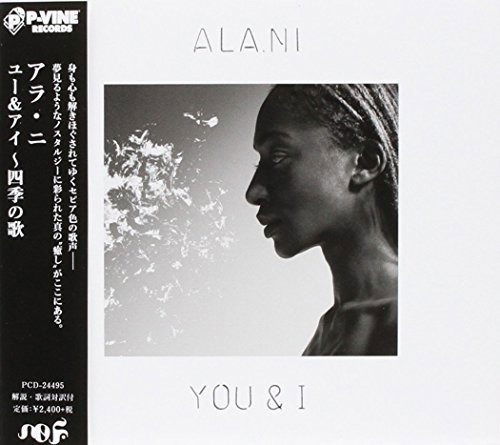 You & I - Ala.ni - Musik - P-VINE - 4995879244951 - 18. marts 2016