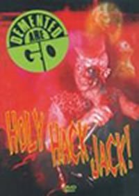 Cover for Demented Are Go · Holyhack Jack - Live!! (DVD) (2009)
