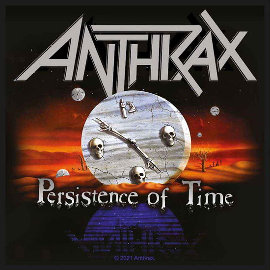 Anthrax Standard Woven Patch: Persistance of Time - Anthrax - Produtos - PHD - 5056365713951 - 3 de dezembro de 2021