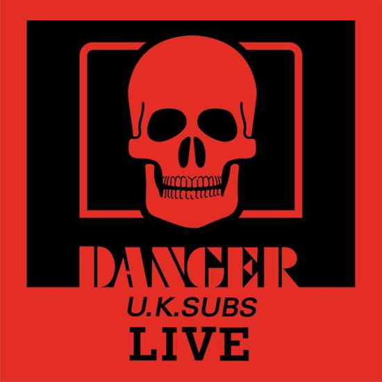 Cover for UK Subs · Danger: The Chaos Tapes (CD) (2021)