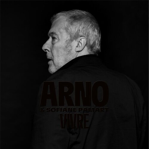 Cover for Arno · Vivre (parce Que - La Collection) (LP) (2021)