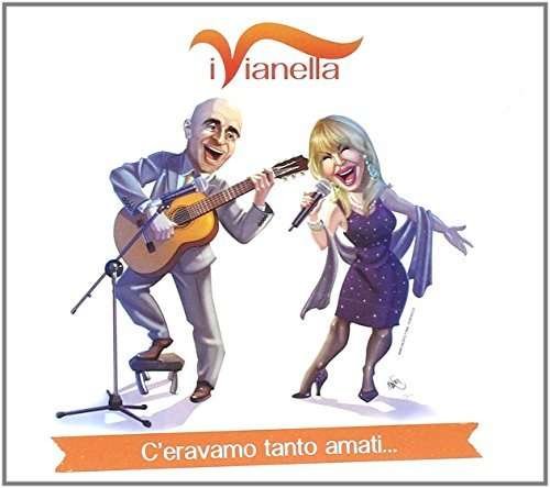 Cover for Vianella · Ceravamo Tanto Amati (CD) (2014)