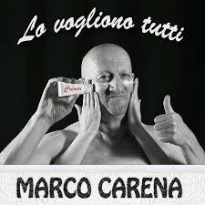 Cover for Marco Carena · Lo Vogliono Tutti (CD) (2019)