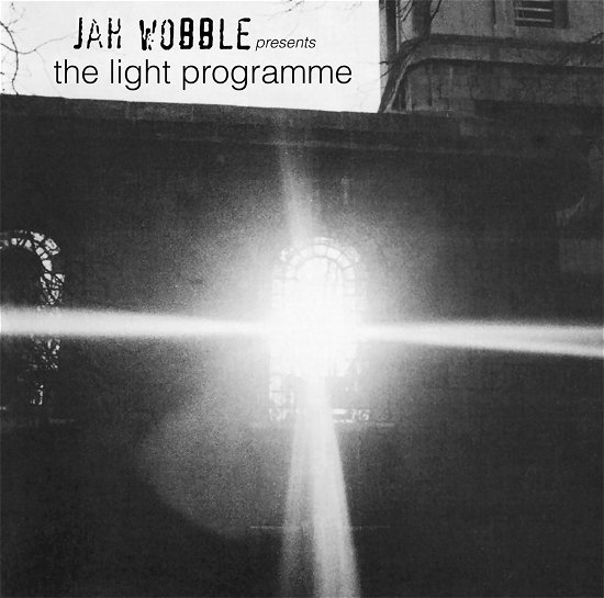 Cover for Jah Wobble · Jah Wobble Presents the Light Programme (LP) (2024)