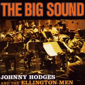 Johnny Hodges · Big Sound + 4 (CD) (2019)