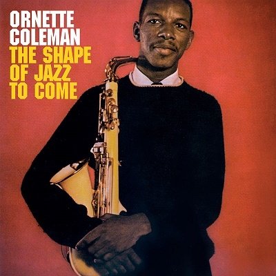 Cover for Ornette Coleman · The Shape Of Jazz To Come (CD) (2023)