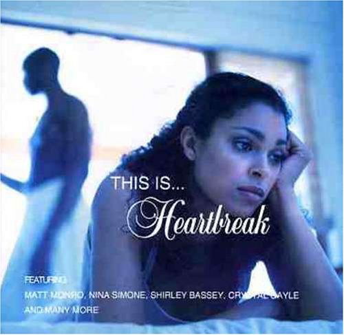 This Is Heartbreak - V/A - Musiikki - THIS IS - 8711539032951 - torstai 18. elokuuta 2005