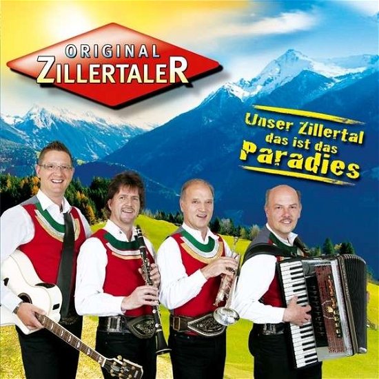 Cover for Original Zillertaler · Unser Zillertal Das Ist Paradies (CD) (2013)