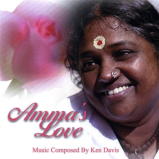 Cover for Ken Davis · Amma's Love (CD) (2007)