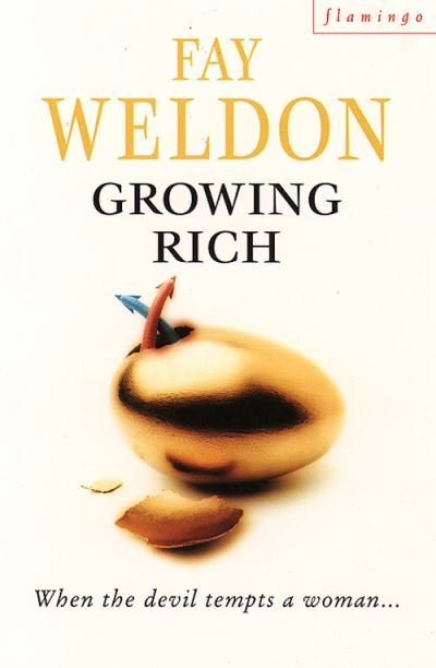 Cover for Fay Weldon · Growing Rich - Flamingo S. (Paperback Book) (1992)
