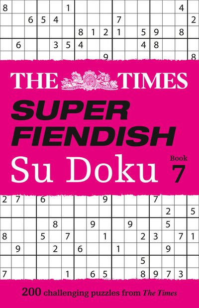 Cover for The Times Mind Games · The Times Super Fiendish Su Doku Book 7: 200 Challenging Puzzles - The Times Su Doku (Taschenbuch) (2020)