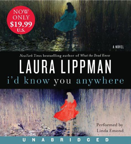 Cover for Laura Lippman · I'd Know You Anywhere Low Price CD (Audiobook (CD)) [Unabridged edition] (2011)