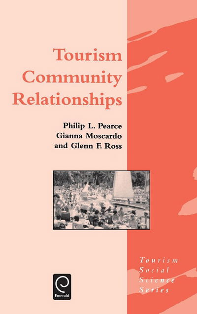 Cover for P.L. Pearce · Tourism Community Relationships - Tourism Social Science Series (Hardcover Book) [1st edition] (1997)
