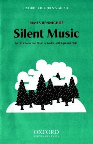 Cover for James Bennighof · Silent music (Partitur) [Vocal score edition] (2001)