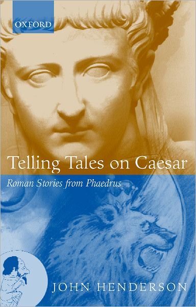 Cover for Phaedrus · Telling Tales on Caesar: Roman Stories from Phaedrus (Innbunden bok) (2001)