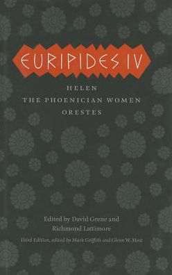 Cover for Euripides · Euripides IV: Helen, The Phoenician Women, Orestes - Complete Greek Tragedies (Innbunden bok) [3 Revised edition] (2013)