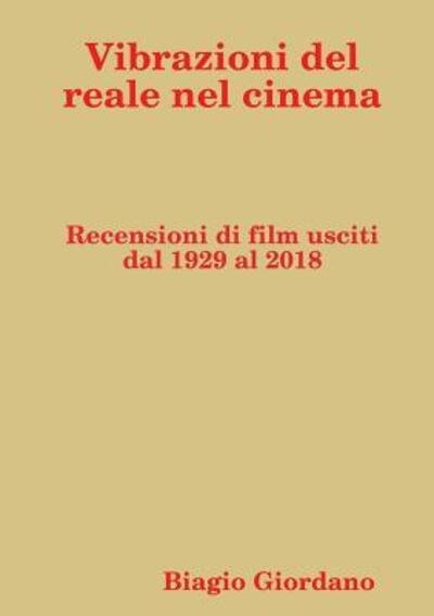 Cover for Biagio Giordano · Vibrazioni del reale nel cinema (Taschenbuch) (2018)