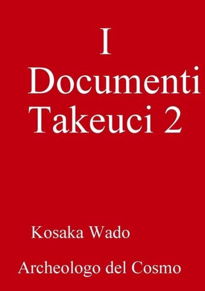 Cover for Kosaka Wado · I Documenti Takeuci 2 (Paperback Bog) (2017)