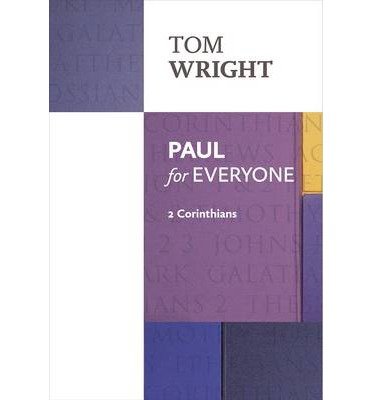 Cover for Tom Wright · Paul for Everyone: 2 Corinthians - For Everyone Series: New Testament (Taschenbuch) [Reissue edition] (2014)