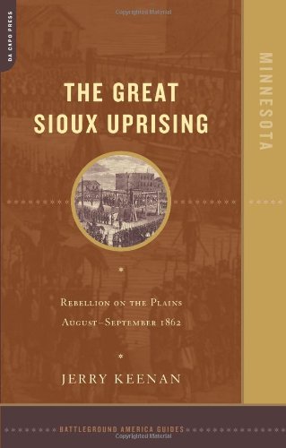 Cover for Jerry Keenan · The Great Sioux Uprising: Rebellion on the Plains August-september 1862 (Paperback Bog) (2003)