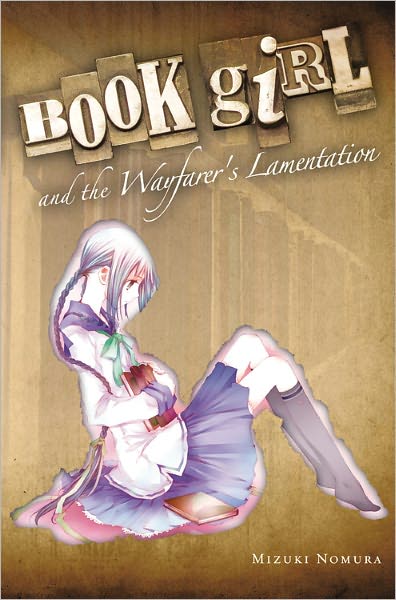 Cover for Mizuki Nomura · Book Girl and the Wayfarer's Lamentation (light novel) (Pocketbok) (2012)