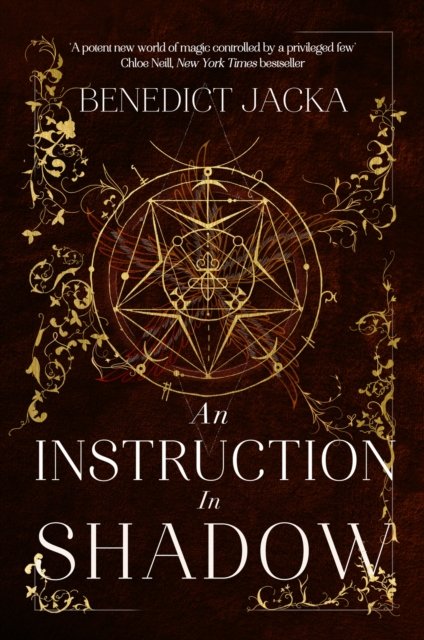 Cover for Benedict Jacka · An Instruction in Shadow: Inheritance of Magic Book 2 - The Inheritance of Magic Series (Gebundenes Buch) (2024)