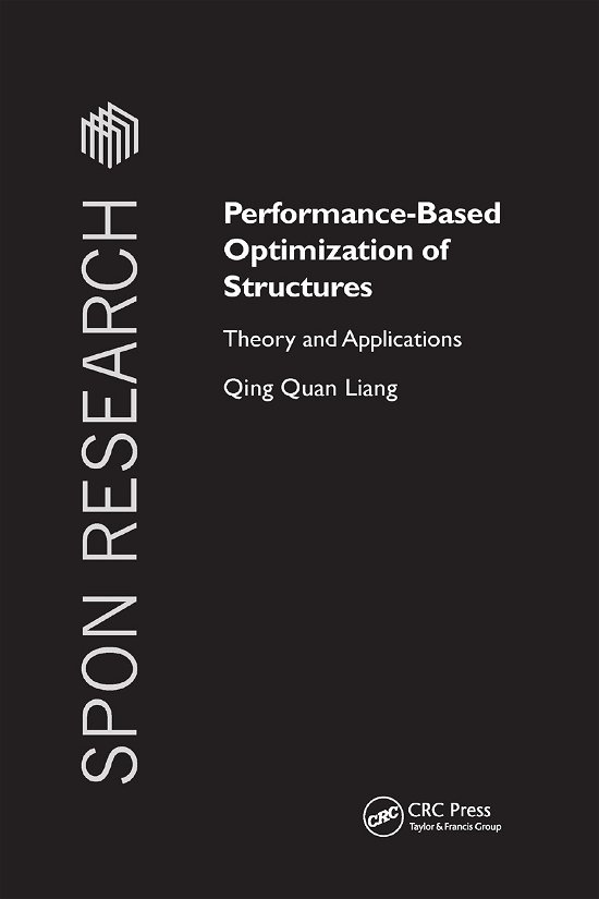 Cover for Qing Quan Liang · Performance-Based Optimization of Structures: Theory and Applications - Spon Research (Paperback Bog) (2019)