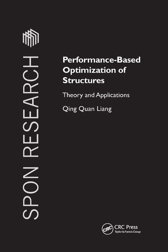 Cover for Qing Quan Liang · Performance-Based Optimization of Structures: Theory and Applications - Spon Research (Paperback Book) (2019)