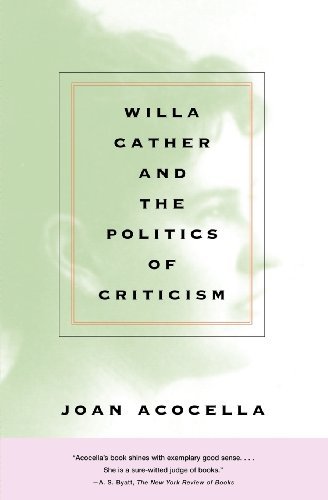 Cover for Joan Acocella · Willa Cather and the Politics of Criticism (Taschenbuch) [Reprint edition] (2002)