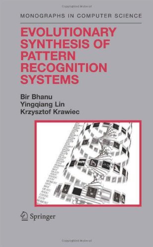 Cover for Bir Bhanu · Evolutionary Synthesis of Pattern Recognition Systems - Monographs in Computer Science (Hardcover Book) [2005 edition] (2005)