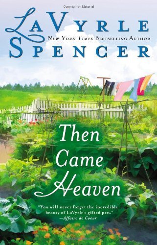 Cover for Lavyrle Spencer · Then Came Heaven (Paperback Bog) [Reprint edition] (2012)