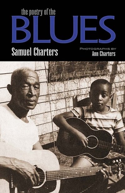 Cover for Samuel Charters · The Poetry of the Blues (Paperback Book) (2019)