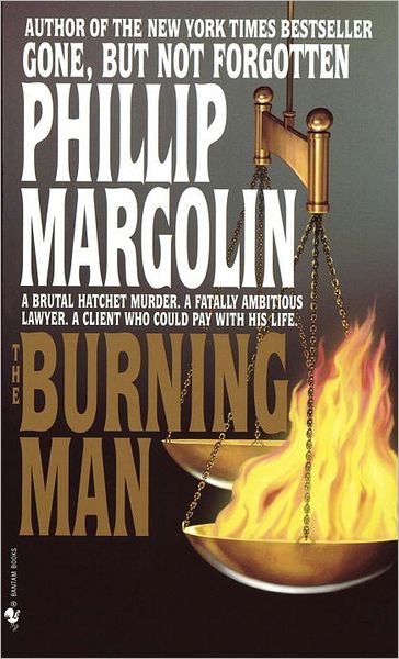 The Burning Man - Phillip M. Margolin - Książki - Bantam - 9780553574951 - 2 czerwca 1997